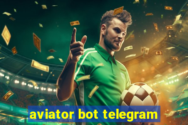 aviator bot telegram